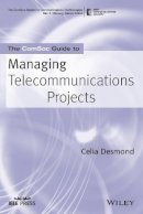 Celia Desmond - The ComSoc Guide to Managing Telecommunications Projects - 9780470284759 - V9780470284759