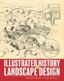 Elizabeth Boults - Illustrated History of Landscape Design - 9780470289334 - V9780470289334