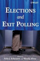 Fritz J. Scheuren - Elections and Exit Polling - 9780470291160 - V9780470291160