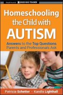 Patricia Schetter - Homeschooling the Child with Autism - 9780470292563 - V9780470292563