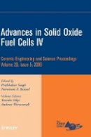 Prabhakar Singh - Advances in Solid Oxide Fuel Cells IV - 9780470344965 - V9780470344965