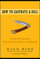 Dave Hitz - How to Castrate a Bull - 9780470345238 - V9780470345238