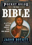 Jason Boyett - Pocket Guide to the Bible - 9780470373095 - V9780470373095