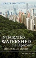 Isobel W. Heathcote - Integrated Watershed Management - 9780470376256 - V9780470376256