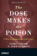 Patricia Frank - The Dose Makes the Poison - 9780470381120 - V9780470381120
