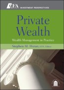 Stephen M. Horan (Ed.) - Private Wealth - 9780470381137 - V9780470381137