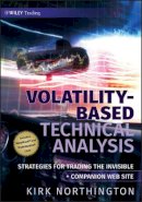 Kirk Northington - Volatility-Based Technical Analysis - 9780470387542 - V9780470387542