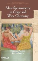 Riccardo Flamini - Mass Spectrometry in Grape and Wine Chemistry - 9780470392478 - V9780470392478
