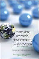 Ravi Jain - Managing Research, Development and Innovation: Managing the Unmanageable - 9780470404126 - V9780470404126