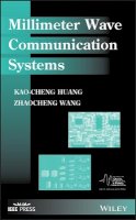 Kao-Cheng Huang - Millimeter Wave Communication Systems - 9780470404621 - V9780470404621
