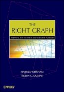 Harold Kirkham - The Right Graph: A Manual for Technical and Scientific Authors - 9780470405475 - V9780470405475