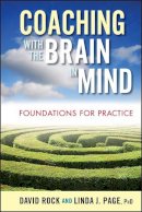 David Rock - Coaching with the Brain in Mind: Foundations for Practice - 9780470405680 - V9780470405680