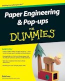 Rob Ives - Paper Engineering and Pop-Ups For Dummies - 9780470409558 - V9780470409558