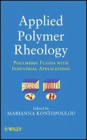 Marianna Kontopoulou - Applied Polymer Rheology: Polymeric Fluids with Industrial Applications - 9780470416709 - V9780470416709
