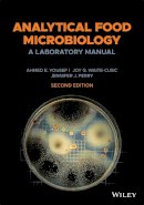 Ahmed E. Yousef - Analytical Food Microbiology: A Laboratory Manual - 9780470425114 - V9780470425114