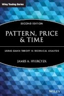 James A. Hyerczyk - Pattern, Price and Time: Using Gann Theory in Technical Analysis - 9780470432020 - V9780470432020