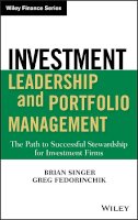 Brian D. Singer - Investment Leadership and Portfolio Management: The Path to Successful Stewardship for Investment Firms - 9780470435403 - V9780470435403