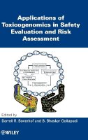 Darrell R Boverhof - Applications of Toxicogenomics in Safety Evaluation and Risk Assessment - 9780470449820 - V9780470449820