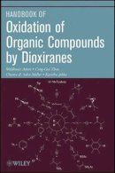 Waldemar Adam - Oxidation of Organic Compounds by Dioxiranes - 9780470454077 - V9780470454077