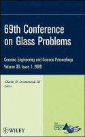 Charles H. Drummond - 69th Conference on Glass Problems, Volume 30, Issue 1 - 9780470457511 - V9780470457511