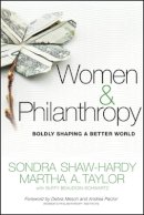 Sondra Shaw-Hardy - Women and Philanthropy: Boldly Shaping a Better World - 9780470460665 - V9780470460665