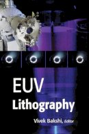 Vivek Bakshi - EUV Lithography - 9780470471555 - V9780470471555