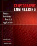 Niels Ferguson - Cryptography Engineering: Design Principles and Practical Applications - 9780470474242 - V9780470474242