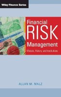 Allan M. Malz - Financial Risk Management: Models, History, and Institutions - 9780470481806 - V9780470481806