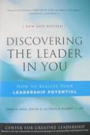 Sara N. King - Discovering the Leader in You: How to realize Your Leadership Potential - 9780470498880 - V9780470498880