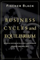 Fischer Black - Business Cycles and Equilibrium - 9780470499177 - V9780470499177