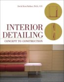 David Kent Ballast - Interior Detailing: Concept to Construction - 9780470504970 - V9780470504970