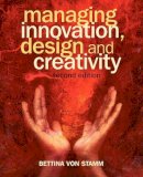 Bettina Von Stamm - Managing Innovation, Design and Creativity - 9780470510667 - V9780470510667