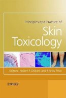 Chilcott - Principles and Practice of Skin Toxicology - 9780470511725 - V9780470511725