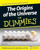Stephen Pincock - The Origins of the Universe for Dummies - 9780470516065 - V9780470516065
