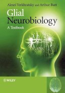 Alexei Verkhratsky - Glial Neurobiology: A Textbook - 9780470517406 - V9780470517406