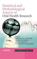 Emmanuel Lesaffre - Statistical and Methodological Aspects of Oral Health Research - 9780470517925 - V9780470517925