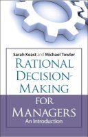 Michael Towler - Rational Decision Making for Managers: An Introduction - 9780470519653 - V9780470519653