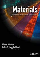 Witold Brostow - Materials: Introduction and Applications - 9780470523797 - V9780470523797