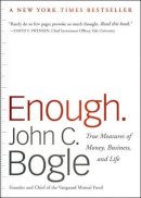 John C. Bogle - Enough: True Measures of Money, Business, and Life - 9780470524237 - V9780470524237
