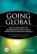 Kyle Lundby - Going Global: Practical Applications and Recommendations for HR and OD Professionals in the Global Workplace - 9780470525333 - V9780470525333