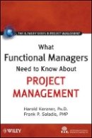 International Institute For Learning - What Functional Managers Need to Know About Project Management - 9780470525470 - V9780470525470
