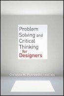 Christine M. Piotrowski - Problem Solving and Critical Thinking for Designers - 9780470536711 - V9780470536711