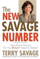 Terry Savage - The New Savage Number: How Much Money Do You Really Need to Retire? - 9780470538760 - V9780470538760