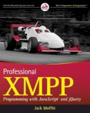 Jack Moffitt - Professional XMPP Programming with Javascript and Jquery - 9780470540718 - V9780470540718