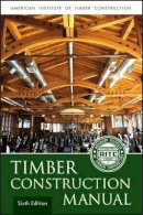 American Institute Of Timber Construction (Aitc) - Timber Construction Manual - 9780470545096 - V9780470545096