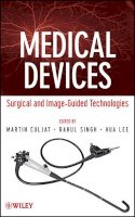 Martin Culjat - Medical Devices: Surgical and Image-Guided Technologies - 9780470549186 - V9780470549186