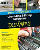 Andy Rathbone - Upgrading and Fixing Computers Do-it-Yourself For Dummies - 9780470557433 - V9780470557433