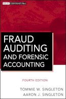 Tommie W. Singleton - Fraud Auditing and Forensic Accounting - 9780470564134 - V9780470564134