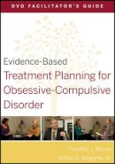 Timothy J. Bruce - Evidence-Based Treatment Planning for Obsessive-Compulsive Disorder Facilitator´s Guide - 9780470568514 - V9780470568514