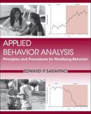 Edward P. Sarafino - Applied Behavior Analysis: Principles and Procedures in Behavior Modification - 9780470571521 - V9780470571521
